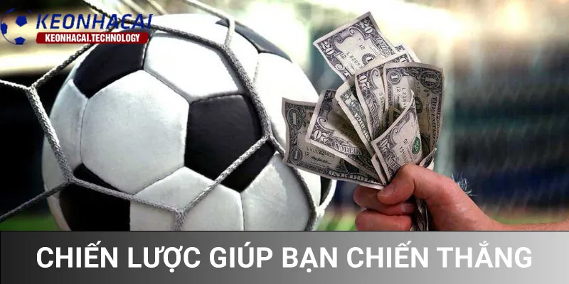 Chiến lược giúp bạn dễ dàng đạt chiến thắng